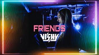 VISHY - FRIENDS (Official Music Video)