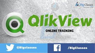 Qlikview Online Training - Qlikview Training Tutorial - Bigclasses