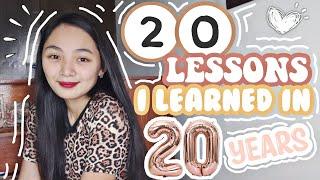 20 Lessons I Learned in 20 Years ️ | Alyssa Palapal