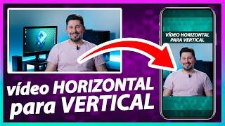 Converter VÍDEO HORIZONTAL em formato VERTICAL | CapCut app