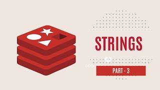 Redis Strings - Redis CLI Course | 03