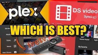 Plex vs Synology DS Video on Amazon Fire TV - Which is Best?