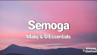 Maliq & D'Essentials - Semoga (Video Lirik)