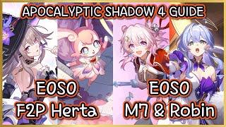 3.0 Apocalyptic Shadow 4 : F2P Guide and Showcase! | E0S0 Herta & E0S0 Robin March7th team 3* Clear!