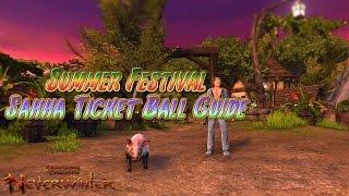 Neverwinter - Summer Festival - Sahha Ticket Ball Guide