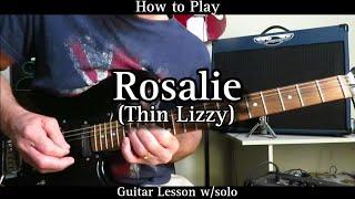 How to Play ROSALIE - Thin Lizzy. Guitar Lesson (Rhythm and solo)