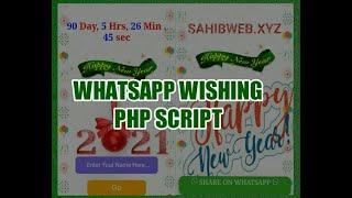 Create Your Own Happy New Year 2021 WhatsApp Viral Pro Wishing Website || 2021 Wishing PHP Script