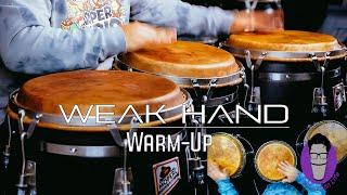 How to do a Weak Warm Up on Congas