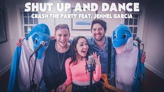 Shut Up And Dance - WALK THE MOON (Cover By Crash The Party feat. Jennel Garcia)