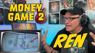 Psychotherapist Reacts To Ren - Money Game 2