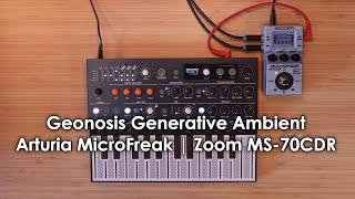 Geonosis Generative Ambient // MicroFreak // MS-70CDR