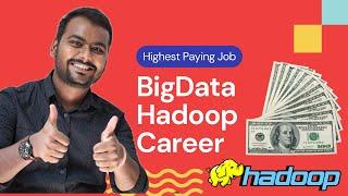 BigData Career | Hadoop Development | Big Package  