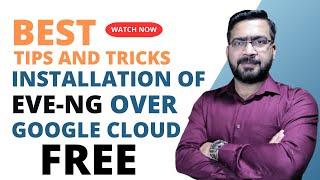 Free EVE-NG Installation Guide: Deploying on Google Cloud Step by Step!