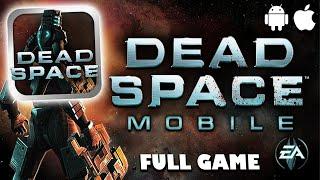 Dead Space (Android/iOS Longplay, FULL GAME, No Commentary)