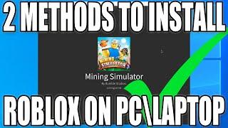 Two Different Methods Of Installing Roblox To Windows 10 PC or Laptop Tutorial