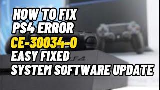 How To Fix PS4 Error CE-30002-5 System Software Update Fixed