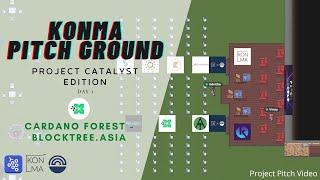 Cardano Forest - Blocktree Asia - Day 1 - Konma Pitch Ground - Project Catalyst Edition