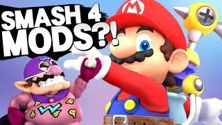 SMASH 4 MODS?!