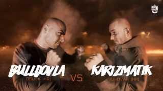 Rap Skillz - Rap Battle - Bulldovla VS Karizmatik