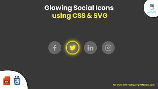 How to Create Glowing Social Icons using CSS and SVG | Geekboots