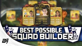 BEST POSSIBLE BPL TEAM! w/ IF DI MARIA | FIFA 15 Ultimate Team