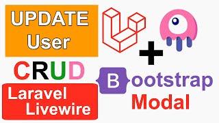 UPDATE User In Laravel Livewire CRUD Operations With Bootstrap Model In Laravel In Hindi