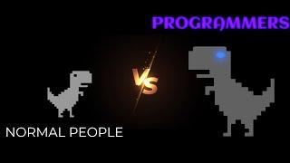 Normal Players  VS Programmers |Chrome Dino Game |