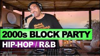 2000s Block Party!!! - Hip Hop/R&B Live Mix (DJ Derek Ice)