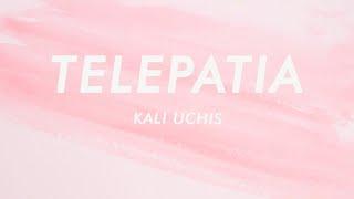 Kali Uchis - telepatía (Letra / Lyrics)