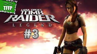 Полное прохождение ►► Tomb Raider Legend #3