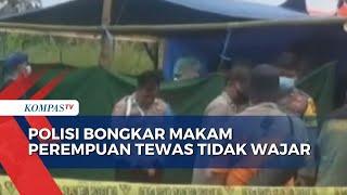 Polisi Bongkar Makam Perempuan Diduga Tewas Tidak Wajar di Sukabumi