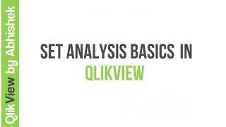 QlikView | Set Analysis | Basics