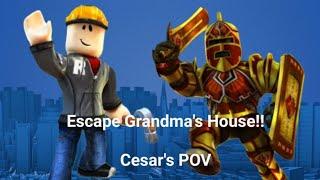 Escape Grandma's House Obby! || Gaming || Cesar POV || TheGamingBros