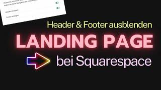 Header & Footer ausblenden bei Squarespace: Einfach Landing Pages erstellen!