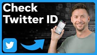 How To Check Twitter ID