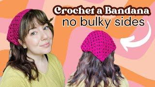 Easy Crochet Bandana for smaller heads, finer hair - No bulky sides!