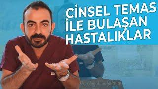 Cinsel İçerikli Temas İle Bulaşan Hastalıklar Nelerdir?