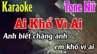 Ai Khổ Vì Ai Karaoke Tone Nữ ( Dm ) Karaoke Lâm Organ - Beat Mới