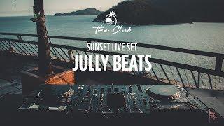 JULLY BEATS @THE CLUB (Sunset LIVE SET)