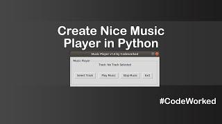 Create Music Player in Python | Easy Guide