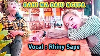 RAHI DAJU NGUPA-SUAMI MALAS CARI NAFKAH-vocal-Rhiny