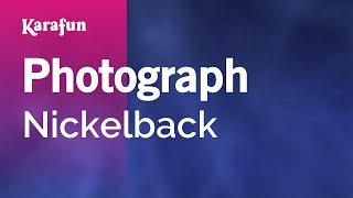 Photograph - Nickelback | Karaoke Version | KaraFun