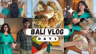 Bali vlog - day 1  | GRWM for day 1 in Bali | Tried Indonesian food | From airport to 4 star hotel