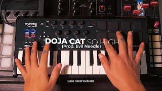 Doja Cat - So High (Prod. Evil Needle) [Bass Relief ReMake]