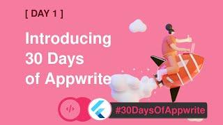 1️⃣ #30DaysofAppwrite - Hello 30 Days of Appwrite