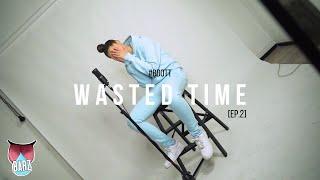 IBack - Wasted Time [#BDOTT EP.2]