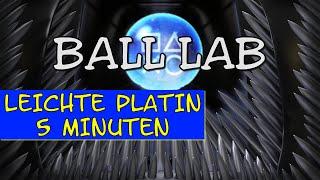 BALL LAB | PS4 & PS5 Crossbuy | Super leichte 5 Minuten Platin  | Trophäen & Achievement Guide