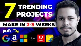 7 most trending projects for Placement at Amazon, Microsoft, Google | Manish Mazumder