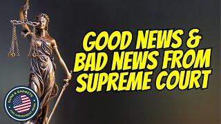 Good AND Bad 2A News From The Supreme Court