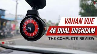 Vahan Vue 4K Dual Dashcam FULL REVIEW: The 'Watch' on your Windshield!